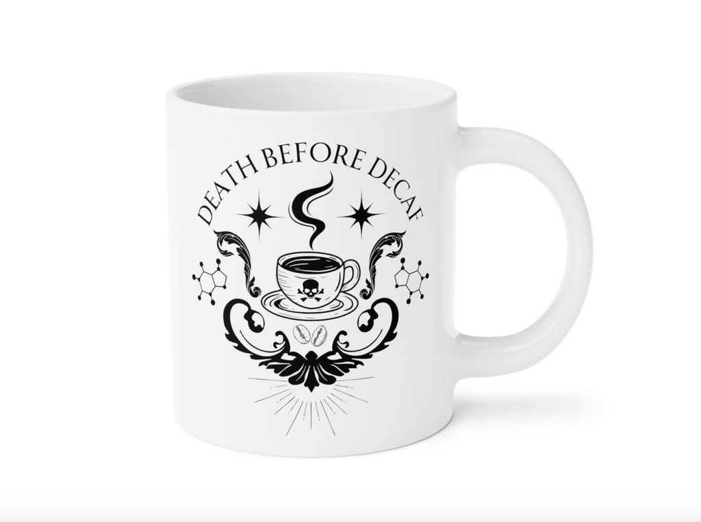 Death Before Decaf Mug
